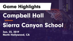 Campbell Hall  vs Sierra Canyon School Game Highlights - Jan. 23, 2019