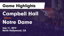 Campbell Hall  vs Notre Dame  Game Highlights - July 11, 2019
