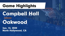 Campbell Hall  vs Oakwood Game Highlights - Jan. 14, 2020