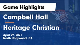 Campbell Hall  vs Heritage Christian   Game Highlights - April 29, 2021