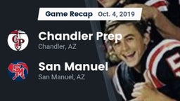 Recap: Chandler Prep  vs. San Manuel  2019