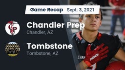 Recap: Chandler Prep  vs. Tombstone  2021