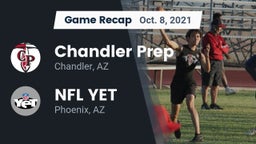 Recap: Chandler Prep  vs. NFL YET  2021