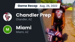 Recap: Chandler Prep  vs. Miami  2022