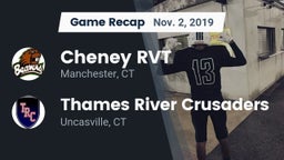 Recap: Cheney RVT  vs. Thames River Crusaders 2019
