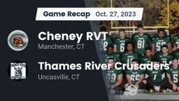 Recap: Cheney RVT  vs. Thames River Crusaders 2023