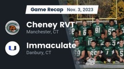 Recap: Cheney RVT  vs. Immaculate  2023