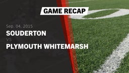 Recap: Souderton  vs. Plymouth Whitemarsh 2015