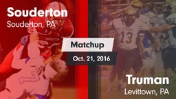 Matchup: Souderton vs. Truman  2016