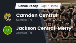 Recap: Camden Central  vs. Jackson Central-Merry  2023