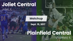 Matchup: Joliet Central High vs. Plainfield Central  2017
