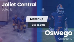 Matchup: Joliet Central High vs. Oswego  2018
