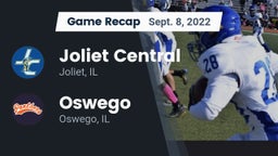 Recap: Joliet Central  vs. Oswego  2022