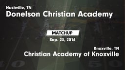 Matchup: Donelson Christian A vs. Christian Academy of Knoxville 2016