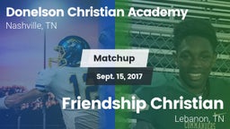 Matchup: Donelson Christian A vs. Friendship Christian  2017
