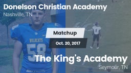 Matchup: Donelson Christian A vs. The King's Academy 2017
