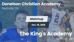 Matchup: Donelson Christian A vs. The King's Academy 2018