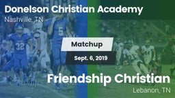 Matchup: Donelson Christian A vs. Friendship Christian  2019