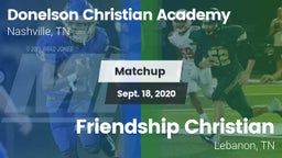 Matchup: Donelson Christian A vs. Friendship Christian  2020