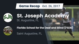 Recap: St. Joseph Academy  vs. Florida School for the Deaf and Blind (FSDB) 2017