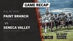 Recap: Paint Branch  vs. Seneca Valley  2016