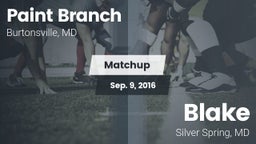 Matchup: Paint Branch vs. Blake  2016
