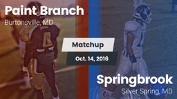 Matchup: Paint Branch vs. Springbrook  2016