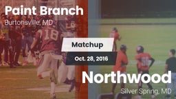 Matchup: Paint Branch vs. Northwood  2016