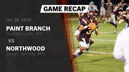 Recap: Paint Branch  vs. Northwood  2016
