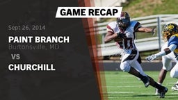 Recap: Paint Branch  vs. Churchill  2014