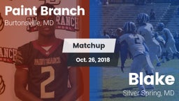 Matchup: Paint Branch vs. Blake  2018