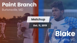 Matchup: Paint Branch vs. Blake  2019