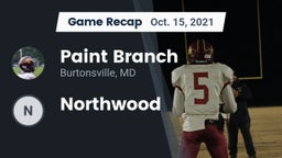 Recap: Paint Branch  vs. Northwood  2021