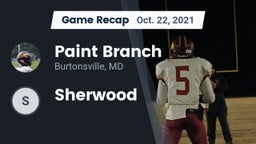 Recap: Paint Branch  vs. Sherwood  2021