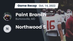 Recap: Paint Branch  vs. Northwood  S 2022