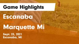 Escanaba  vs Marquette Mi Game Highlights - Sept. 23, 2021
