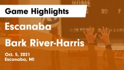 Escanaba  vs Bark River-Harris  Game Highlights - Oct. 5, 2021