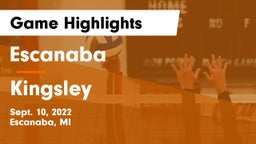 Escanaba  vs Kingsley  Game Highlights - Sept. 10, 2022