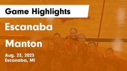 Escanaba  vs Manton Game Highlights - Aug. 23, 2023