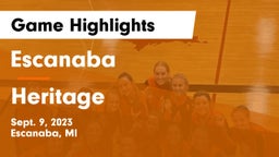 Escanaba  vs Heritage  Game Highlights - Sept. 9, 2023