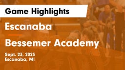 Escanaba  vs Bessemer Academy  Game Highlights - Sept. 23, 2023