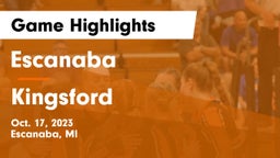 Escanaba  vs Kingsford  Game Highlights - Oct. 17, 2023