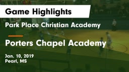 Park Place Christian Academy  vs Porters Chapel Academy Game Highlights - Jan. 10, 2019