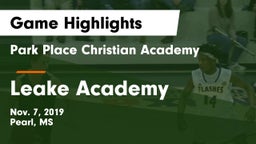Park Place Christian Academy  vs Leake Academy  Game Highlights - Nov. 7, 2019