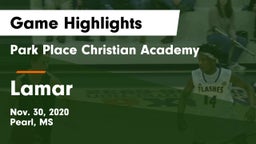Park Place Christian Academy  vs Lamar  Game Highlights - Nov. 30, 2020