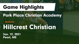 Park Place Christian Academy  vs Hillcrest Christian Game Highlights - Jan. 19, 2021