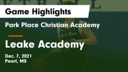 Park Place Christian Academy  vs Leake Academy  Game Highlights - Dec. 7, 2021