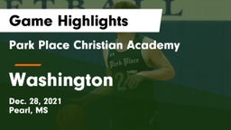 Park Place Christian Academy  vs Washington  Game Highlights - Dec. 28, 2021