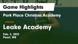 Park Place Christian Academy  vs Leake Academy  Game Highlights - Feb. 3, 2022