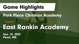 Park Place Christian Academy  vs East Rankin Academy  Game Highlights - Jan. 12, 2023